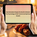 Psychology of self-control in Ramadan