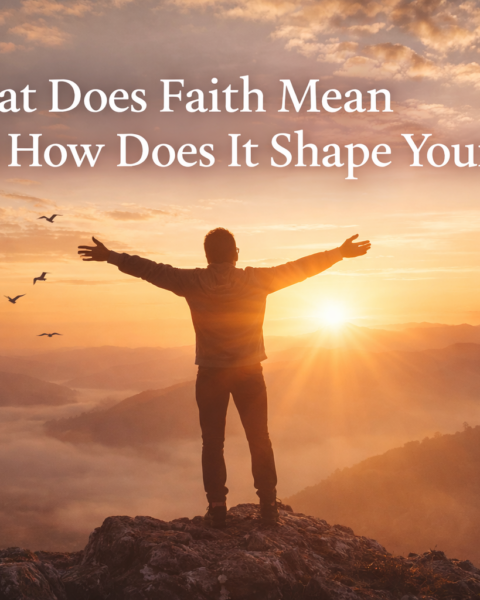 What Does Faith Mean