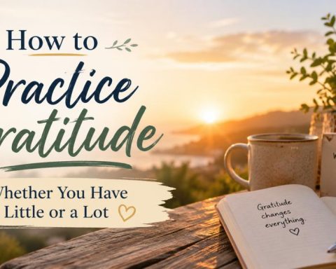 How to Practice Gratitude
