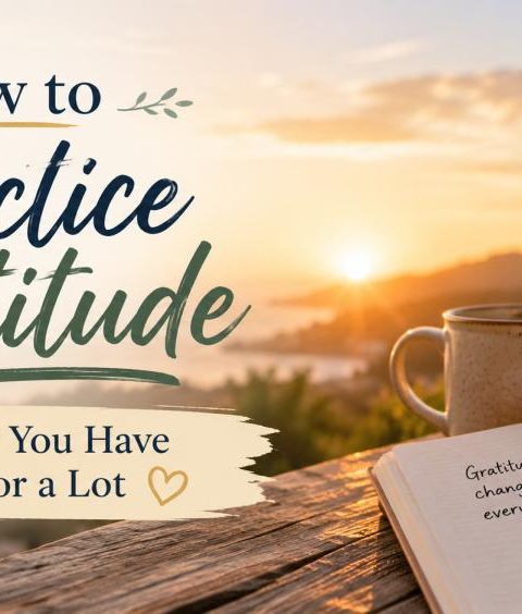 How to Practice Gratitude